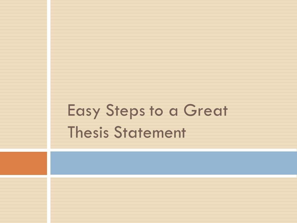 three steps to writing a thesis statement